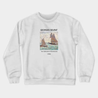 george seurat Painting, Two Sailboats Crewneck Sweatshirt